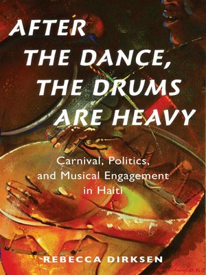 cover image of After the Dance, the Drums Are Heavy